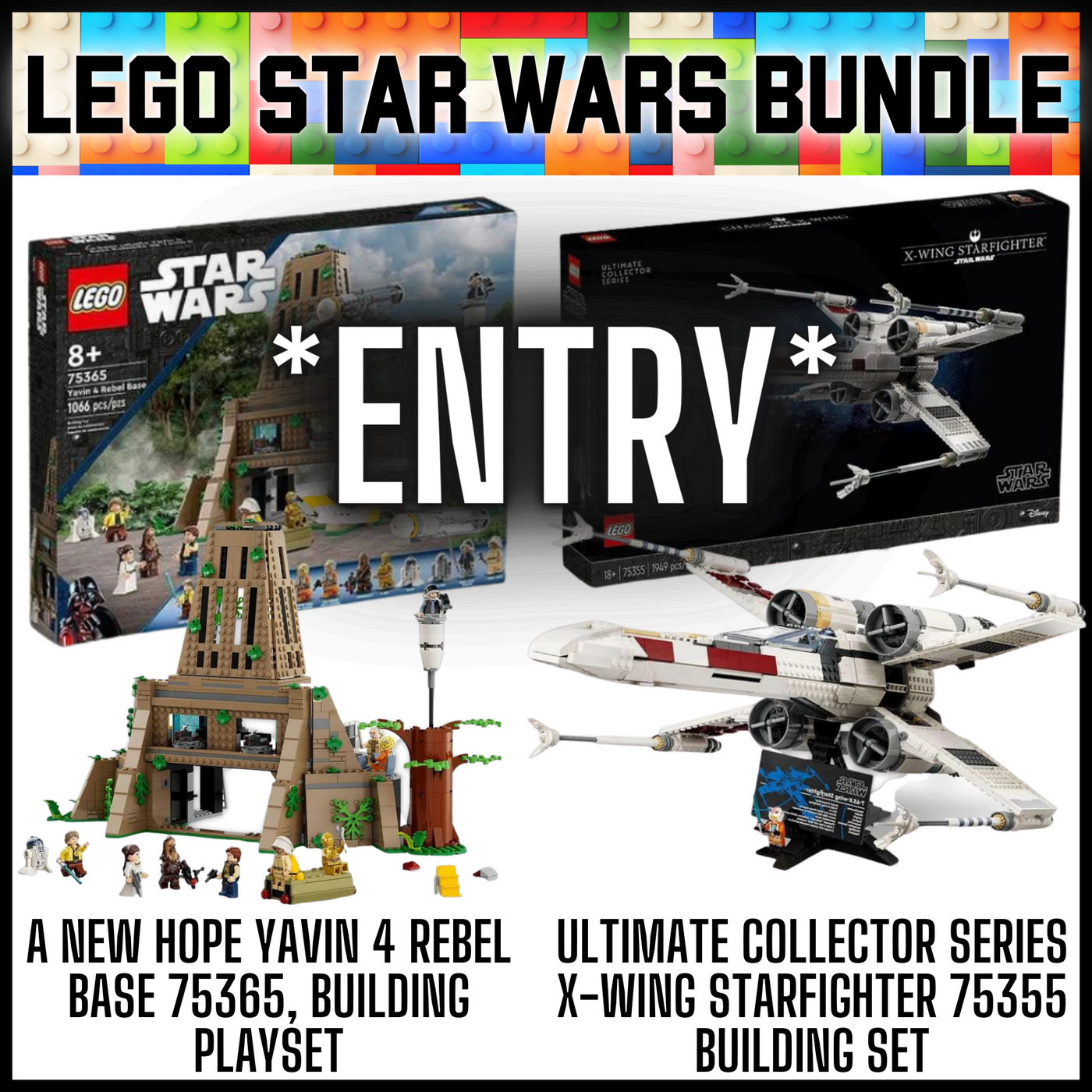 *Entry* LEGO Star Wars Bundle!🚀🧩A New Hope Set & X-Wing Starfighter Set🧩🚀