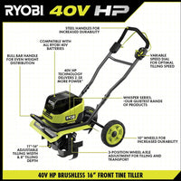 RYOBI 40V HP Brushless 16 in. Front Tine Tiller with Adjustable Tilling Width - $360